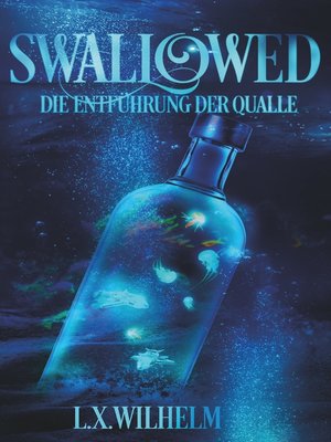 cover image of Swallowed